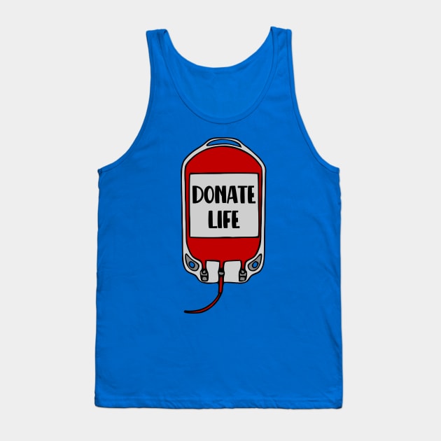 Donate Life Blood Donor Tank Top by KayBee Gift Shop